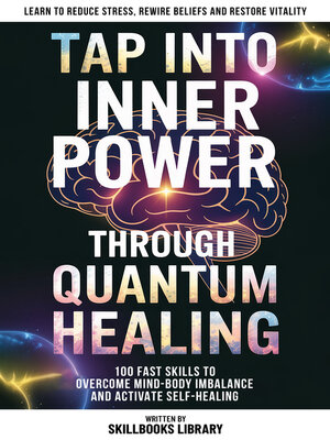 cover image of Tap Into Inner Power Through Quantum Healing